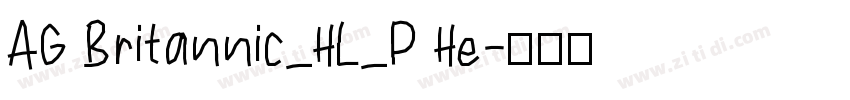 AG Britannic_HL_P He字体转换